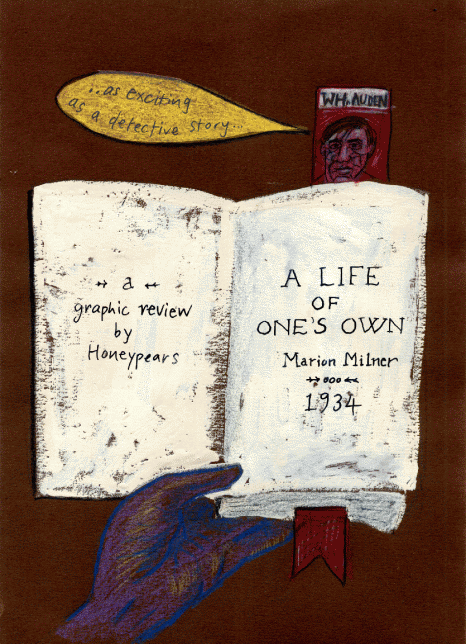 A Life of One's Own, by Marion Milner: A Graphic Review by Heather Middleton (page 1)