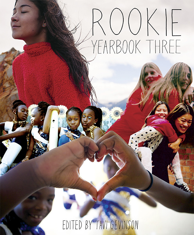 Rookie Yearbook 2 &3 edited by Tavi Gevinson