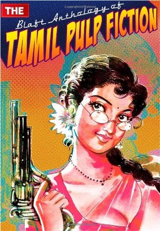 Cover of Blaft Anthology of Tamil Pulp Fiction