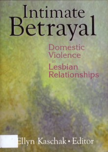 Intimate Betrayal: Domestic Violence in Lesbian Relationships book cover