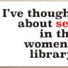 I've thought about sex in the Women's Library postcard