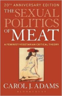 The Sexual Politics of Meat