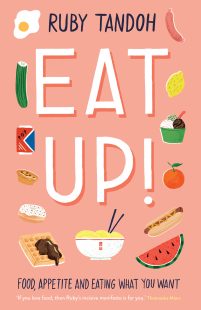 Eat Up! by Ruby Tandoh