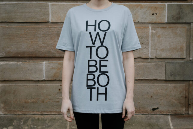 Grey t-shirt with the title 'How to be Both' emblazoned on the front
