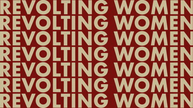 The words 'Revolting Women' written on top of each other to cover the whole image. The background is red.