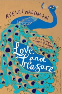 Book cover of Love and treasure by Aylet Waldman, peacock on the cover