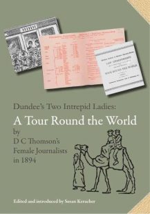 Dundee's Two Intrepid Ladies bookcover in grey with a drawing of a camel and photographs of paper ephemera on cover