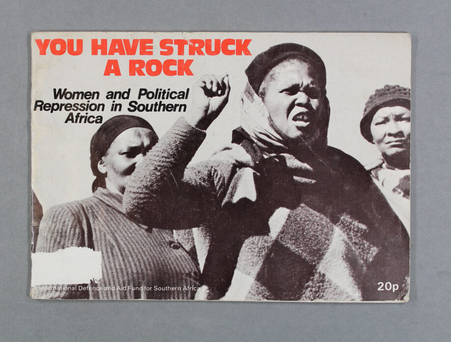 Cover of 'You Have Struck a Rock: Women and Political Repression in Southern Africa', featuring a black and white photo of three African women, the first with her fist raised in protest