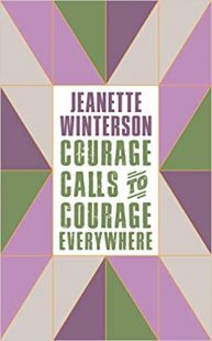 book cover of Courage Calls to Courage Everywhere by Jeanette Winterson in purple and green, with a purple cross filling the background of the cover