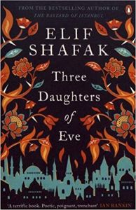 Cover of Three Daughters of Eve. A selection of flowers surround the text and the bottom shows the skyline of, presumably, Istanbul. The colours are blue, red and orange.