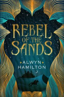 "Rebel of the Sands" is written in bright, gold letters in the middle of the page on a vlue starry background. The sides of the cover are decorated with a gold pattern.