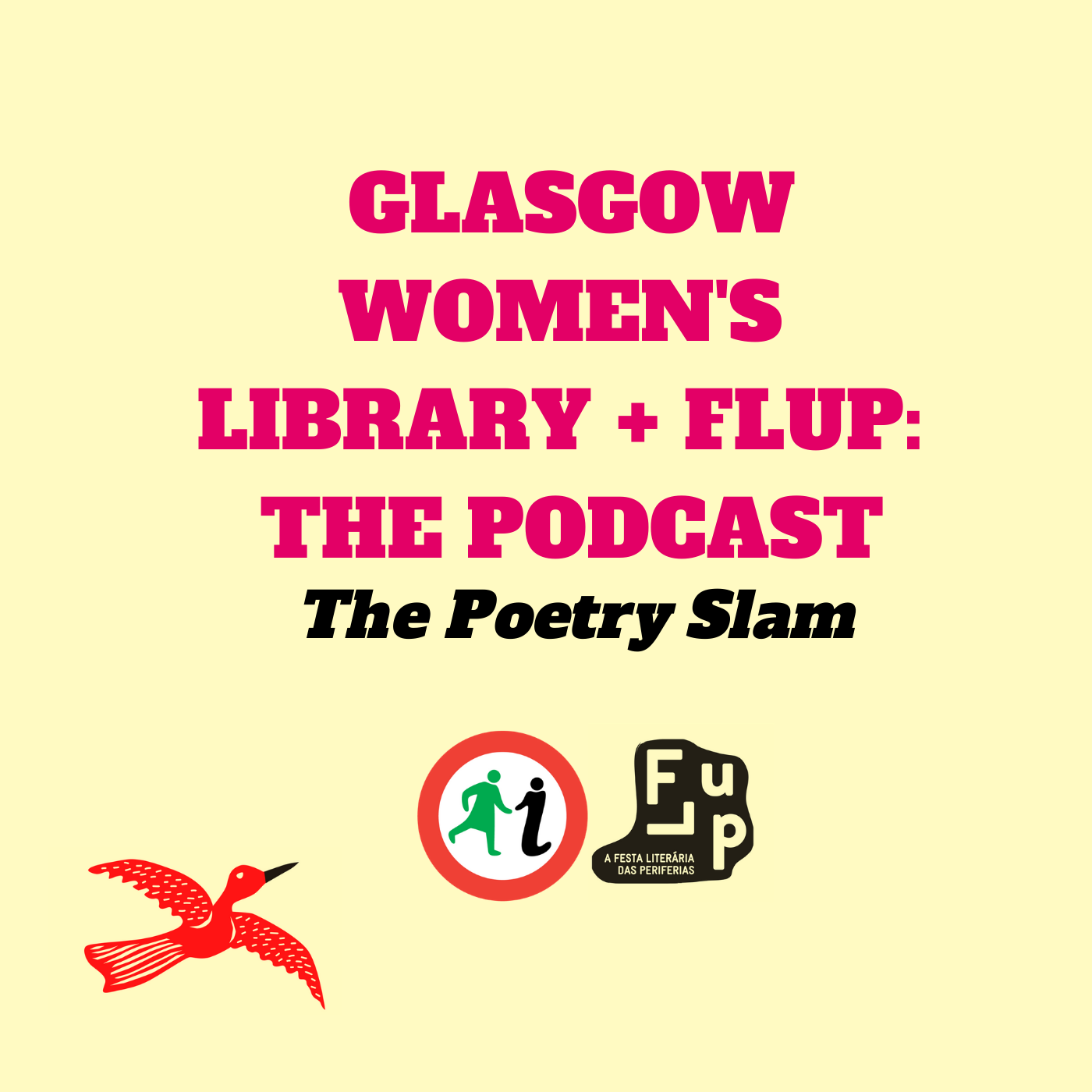 GWL + FLUP: The Poetry Slam Podcast