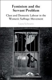 Cover of book by Laura Schwartz called Feminism and the Servant Problem. It shows a black and white photo of a window with smashed panes. It hs been taken from the outside and we can see a woman sitting at the window. She is looking into the camera. The picture conveys deprivation and poor housing.