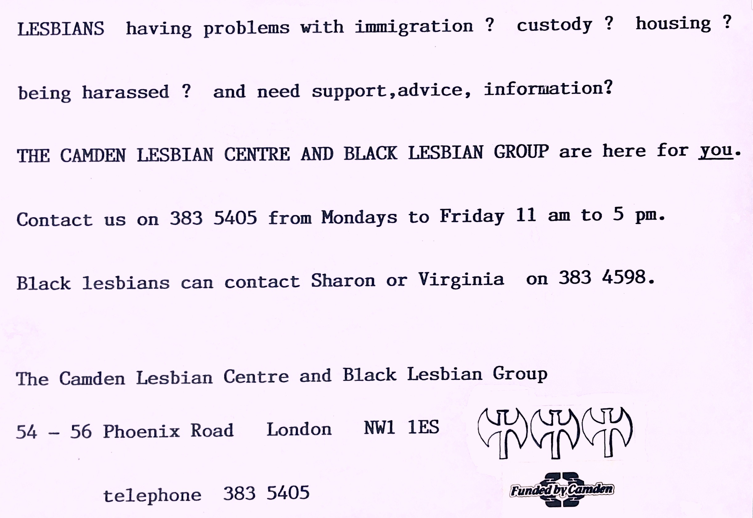 Text-based flyer for Camden Lesbian Centre & Black Lesbian Group, offering advice and support for lesbians with immigration, custody, housing, harassment problems. 