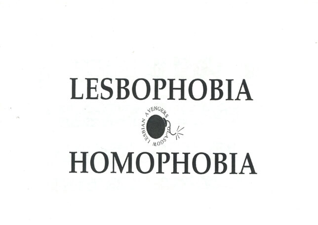 Black text on a white background reads 'LESBOPHOBIA' and 'HOMOPHOBIA', with the Glasgow Lesbian Avengers logo in the centre.