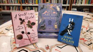 3 books are on a table. HEX by Jenni Fagan. We are all witches by Maire Kidd and A Spell in the Wild by Alice Tarbuck