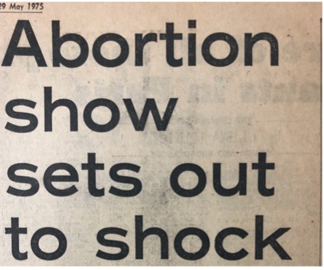 newspaper headline reading ‘Abortion Show Sets Out to Shock’