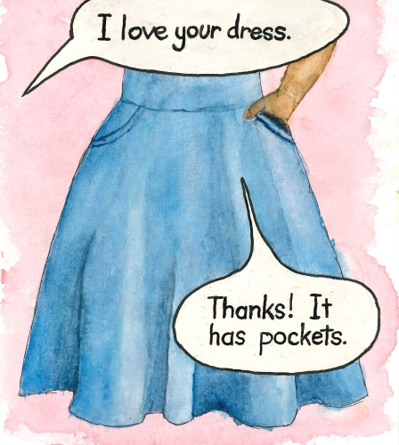 Watercolour illustration of the exchange: "I love your dress." "Thanks! It has pockets."
