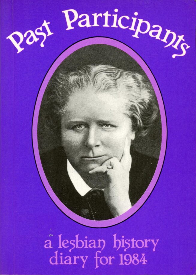 Cover of "Past Participants: a lesbian history diary for 1984", with a black and white image of Frances Power Cobbe centred on a purple blackground