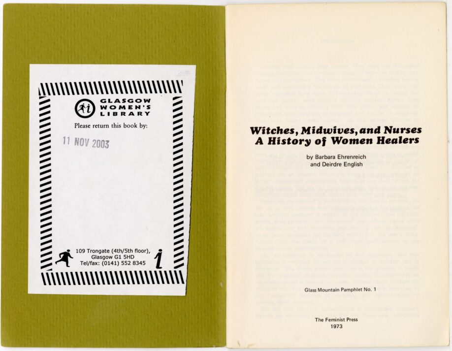 Title page of Witches, Midwives and Nurses with title, publication and authors Barbara Ehrenreich and Deirdre English. A GWL borrowing record is stuck to the inside cover, with the GWL logo, our old Trongate address, and a date stamp for 11 November 2003.