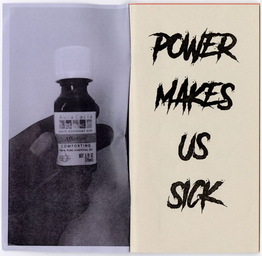 Inside cover of Power Makes Us Sick, with the title in a scratchy, splattered font, and a photo of an essential oil bottle being held up.