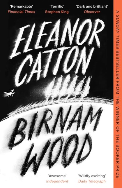 Book jacket for Birnam Wood by Eleanor Catton depicting white trees and a white plane on a black background.