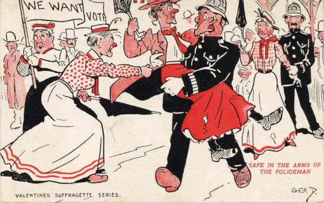 Caricature postcard depicting an indignant woman being manhandled by a uniformed policeman during a 'Votes for Women' demonstration, with the caption 'SAFE IN THE ARMS OF THE POLICEMAN'.