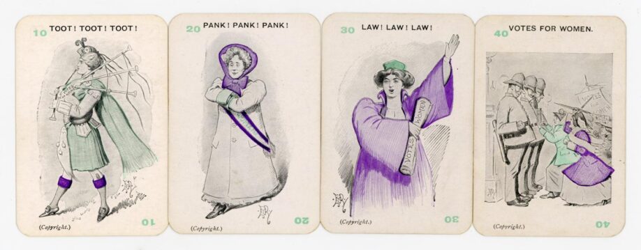 Examples of the four suffragists suits from Panko playing cards. The card on the far left, number 10, has the words "Toot! Toot! Toot!" above an image of a a man playing the bagpipes with a Votes for Women sash on. The card second from the left, number 20, has the words "Pank! Pank! Pank!" above an image of a woman decked out in suffrage colors. The card second from the right, number 30, has the words "Law! Law! Law!" above an image of a woman in a purple robe, holding a scroll with the words "Votes for Women". The card on the far right, number 40, has the words, "Votes for Women", above an image of women protesting for votes for women against 3 large policemen.