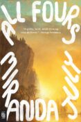 Book cover showing the sun rising next to a cliff and the text 'All Fours - Miranda July