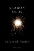 Black book cover with an image of a firework and the text 'Sharon Olds - Selected Poems'