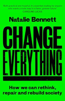 Cover of Change Everything by Natalie Bennett showing a neon green cover