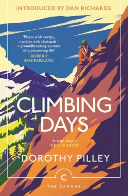 Book cover of Climbing Days by Dorothy Pilley