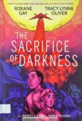 The front cover for the graphic novel The Sacrifice of Darkness, it has an illustrated cover of two people, some houses, a jet and the sun, the sun is yellow but everything else uses the bi flag colour scheme