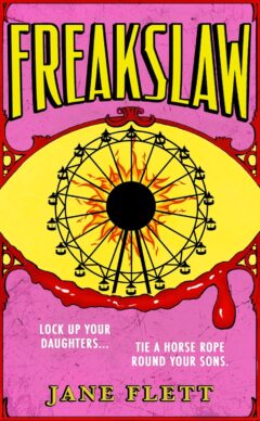 Book cover of Freakslaw by Jane Flett