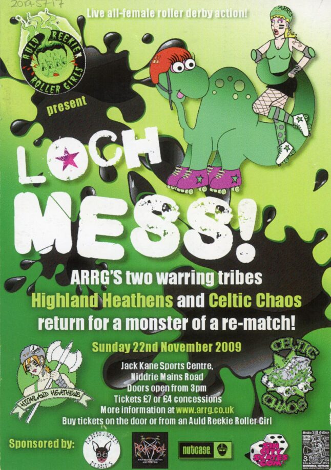 Green programme for Loch Mess promoting a match between the Highland Heathens and Celtic Chaos with images of Nessie in a helmet and roller skates, with a roller derby player in her tail. The programme also has information about the match itself, the sponsors, and the logos for the two teams.